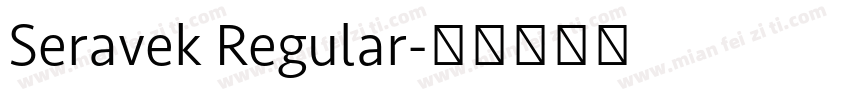 Seravek Regular字体转换